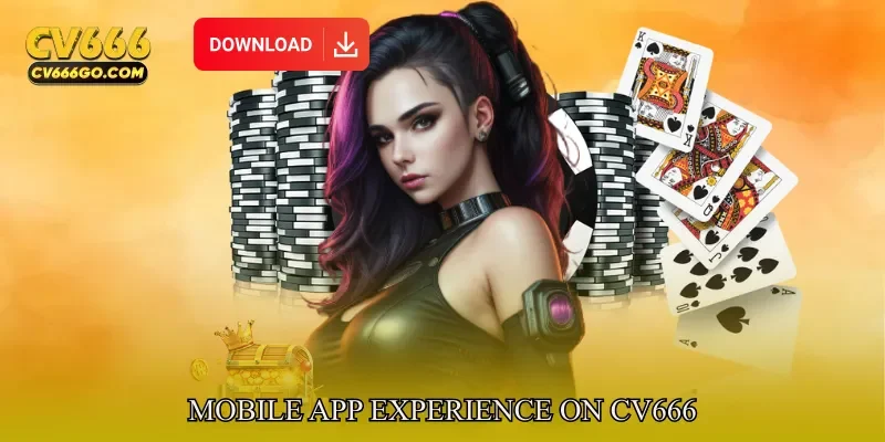Mobile App Experience on CV666