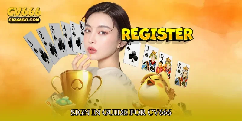 Sign In Guide For CV666