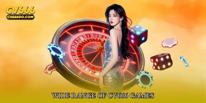 Wide Range of CV666 Games