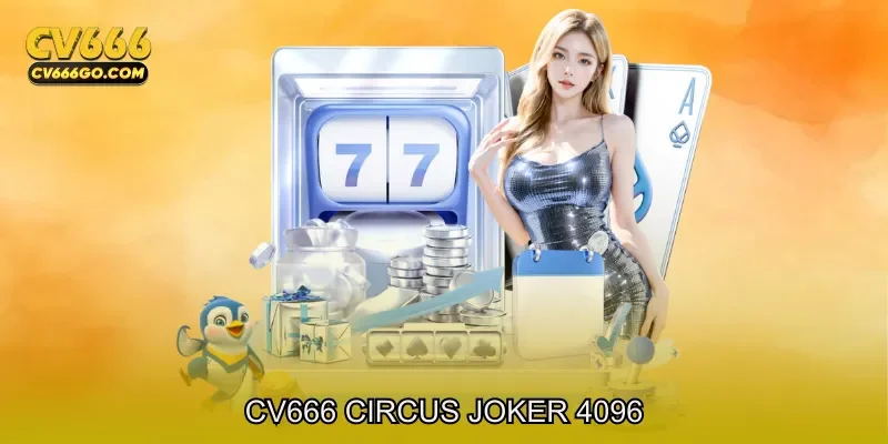 CV666 Circus Joker 4096