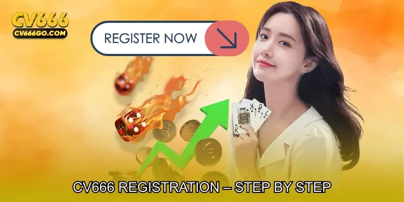 CV666 registration – Step by Step Account Creation Guide