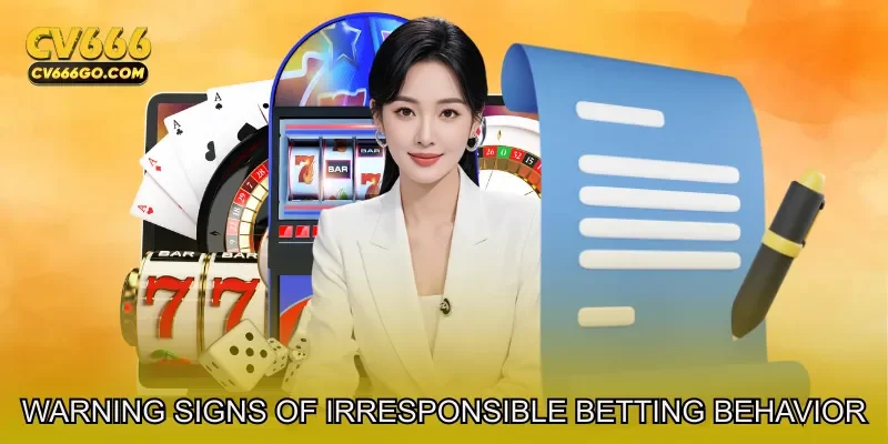 Responsible Gaming – Warning Signs of Irresponsible Betting Behavior